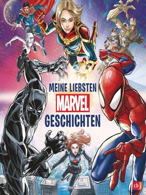 cover image of Meine liebsten Marvel-Geschichten: Perfekt für Zwischendurch: kurze Vorlesegeschichten für Kinder ab 6 Jahren